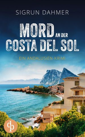 [Andalusien Krimi 01] • Mord an der Costa del Sol